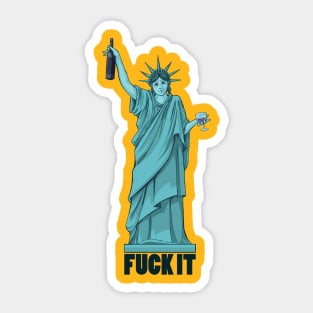 Fuck It Sticker